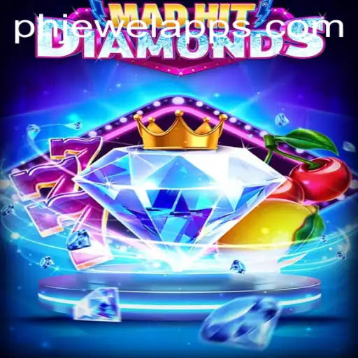 MadHitDiamonds: A Thrilling Journey with PHJewel