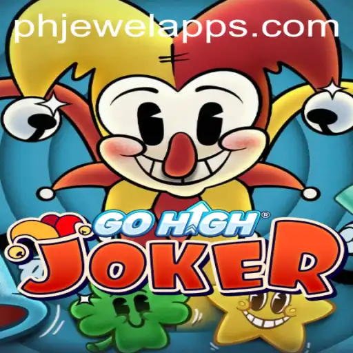 Experience the Thrill of GoHighJoker and Discover the Exciting World of PHJewel